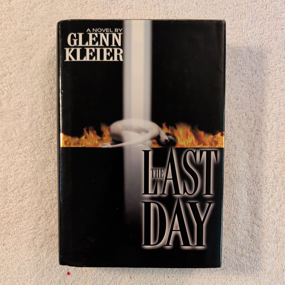 The Last Day (1st Ed, Signed) by Glenn Kleier